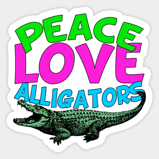 Peace Love Alligators Sticker